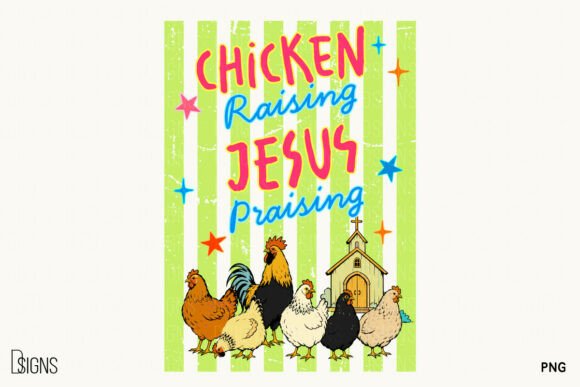 Christian Chicken Raising Jesus Praising: A Faith-Forward Farmhouse Design