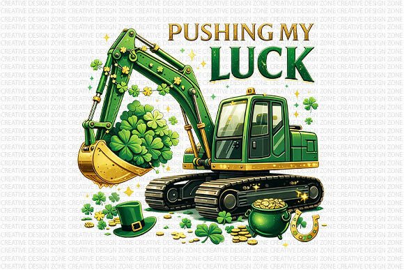 Pushing My Luck Excavator PNG: Bold Festive Design